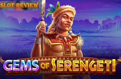 Gems of Serengeti Slot Review